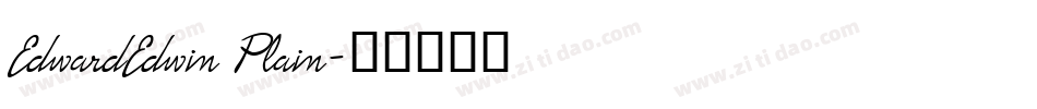 EdwardEdwin Plain字体转换